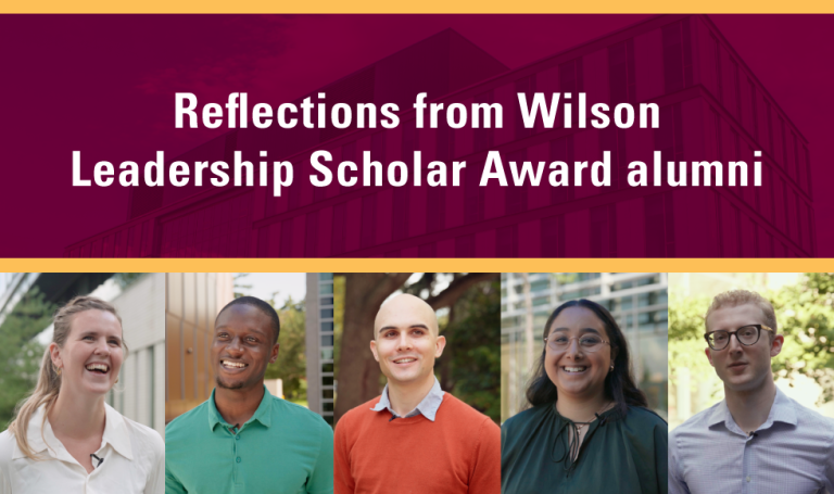 Hanna Chidwick, Kwasi Adu-Poku, Luke Yaeger, Carol Markos and Josh Young are Wilson Leader Award alumni.